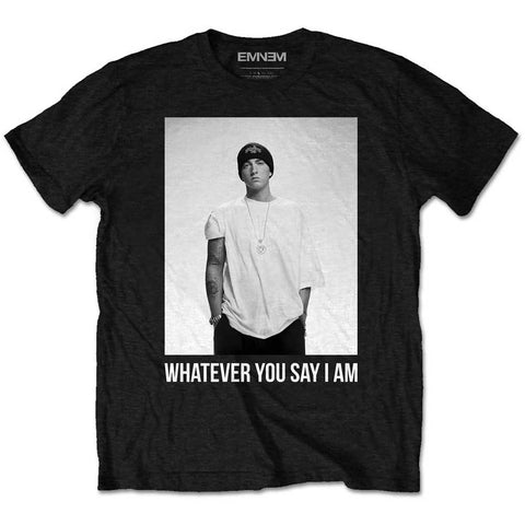 Eminem Whatever You Say I Am Official T-Shirt